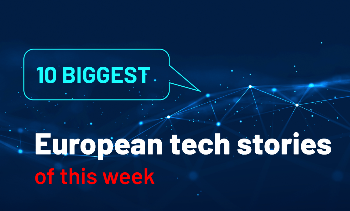 This Week in European Tech: A crazy few days for La French Tech, Gorillas and Flink raising mega-rounds, Google seeks to settle EU probe, and more